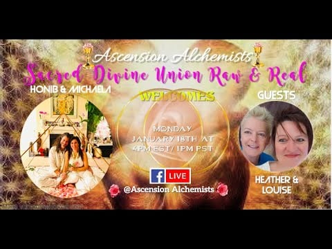 Sacred Divine Union Raw & Real Interview with Heather & Louise Episode #8 💝✨💎🌍🌈🔥👽😇🐋