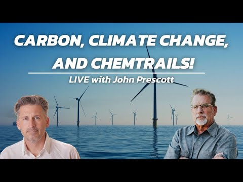 Carbon Climate Change, and Chemtrails! | LIVE with Tom Hughes & John Prescott