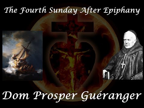 The Fourth Sunday After Epiphany ~ Dom Prosper Guéranger