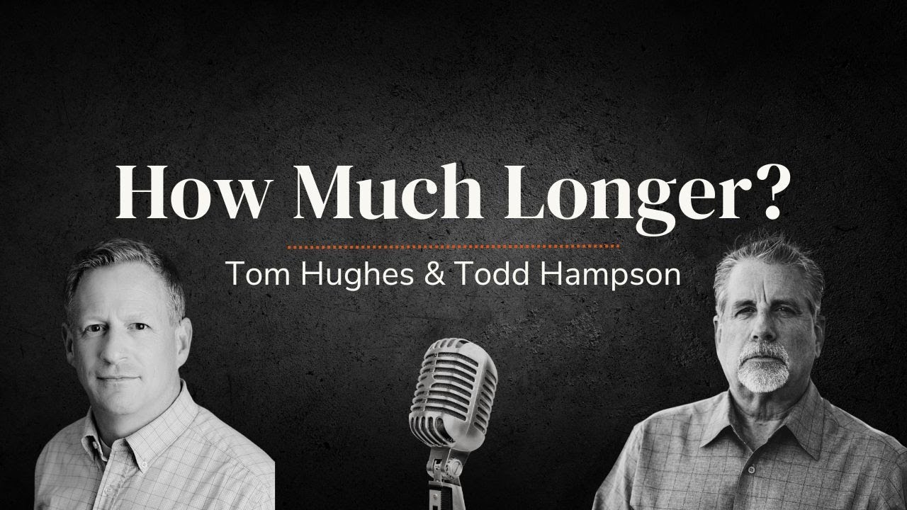How Much Longer? | Live with Tom Hughes & Todd Hampson