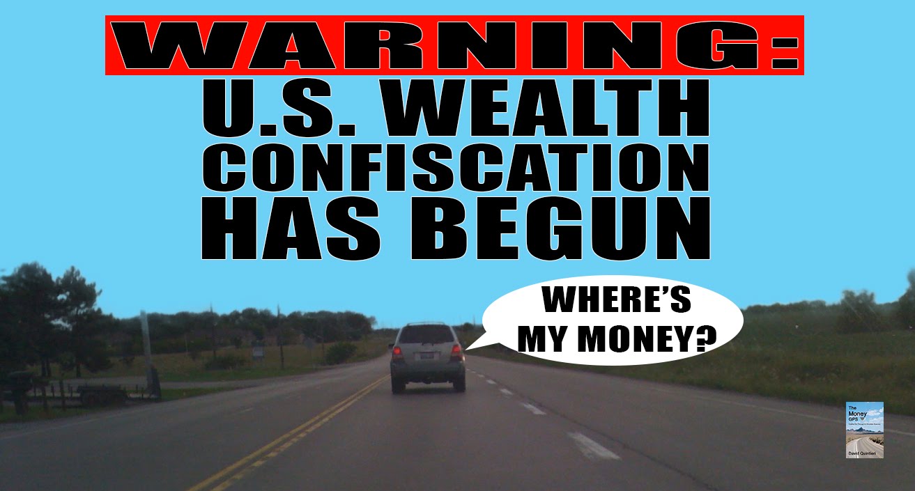 WARNING: Wealth Confiscation has Begun as U.S. to Tax Driving and Bank Deposits!