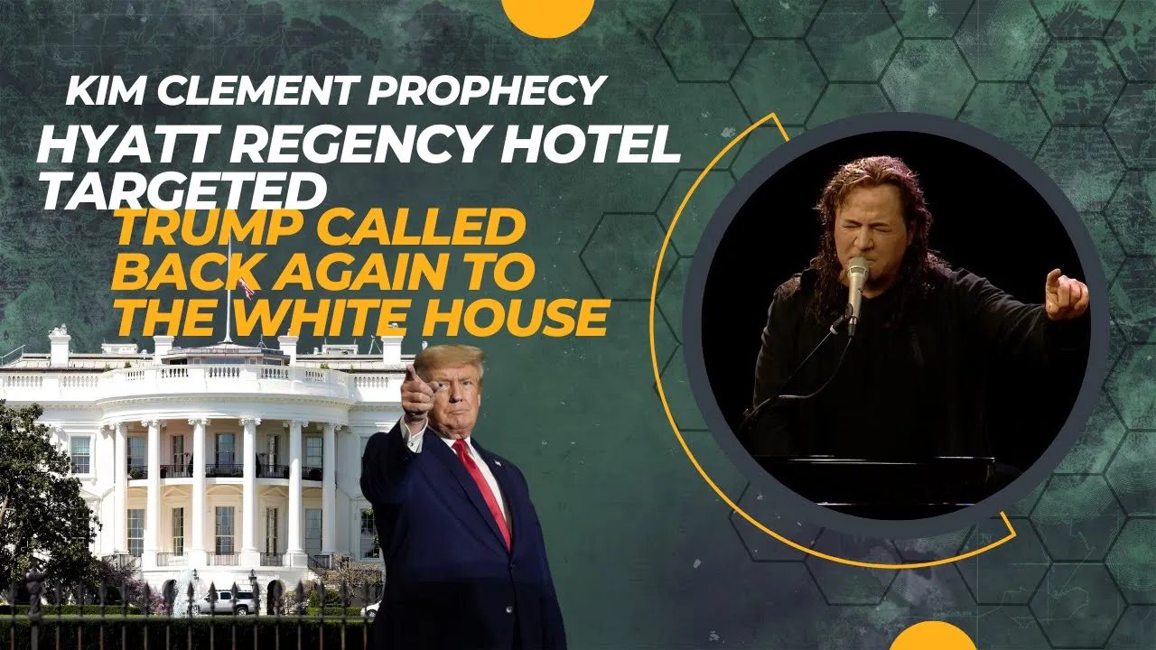 Kim Clement Prophecy - Hyatt Regency Hotel Targeted, Trump Called Back AGAIN To The White House