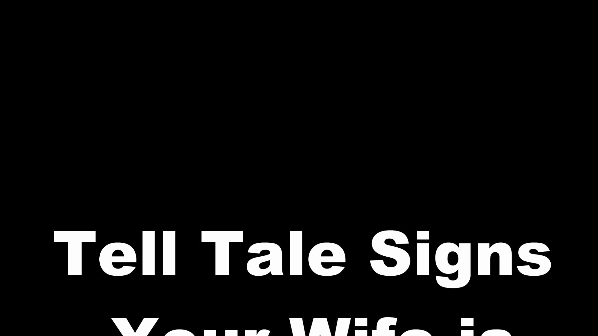 tell-tale-signs-your-wife-is-a-lesbian