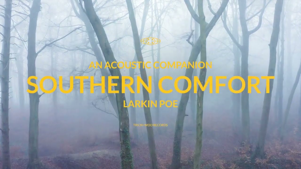 Larkin Poe - Southern Comfort (Acoustic) [Official Visualizer]