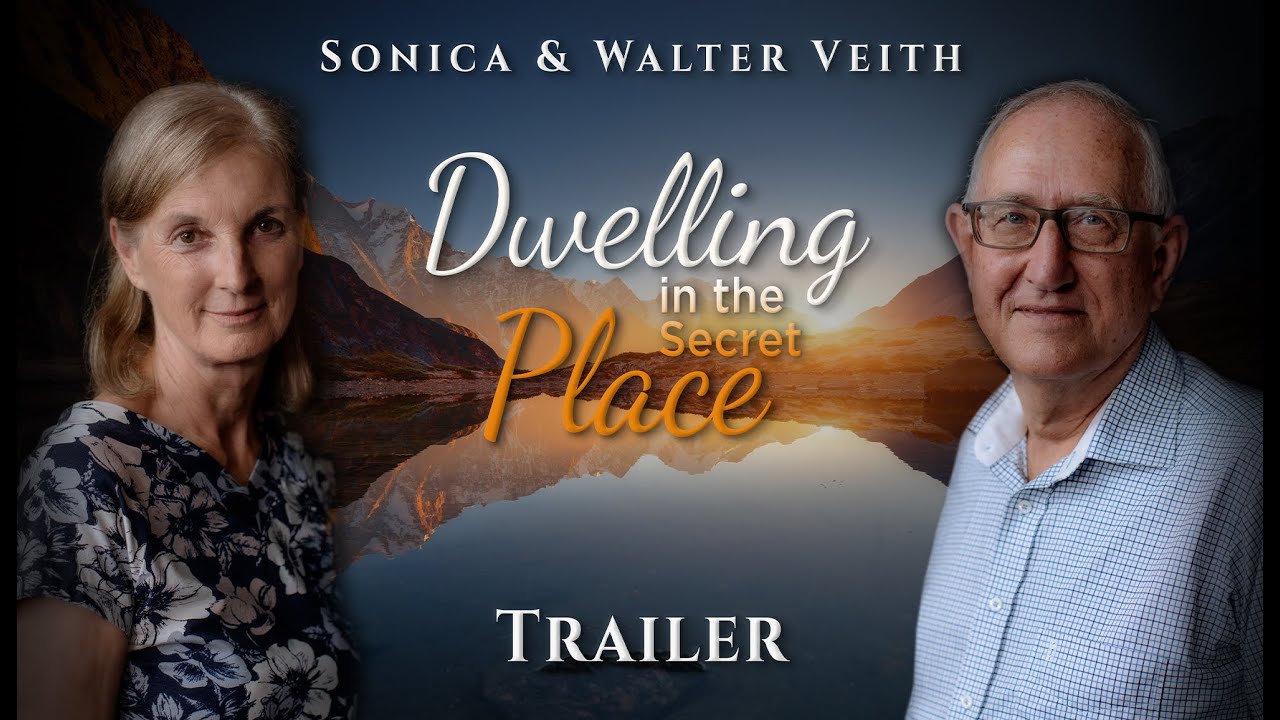 TRAILER - Dwelling In The Secret Place by Sonica & Walter Veith