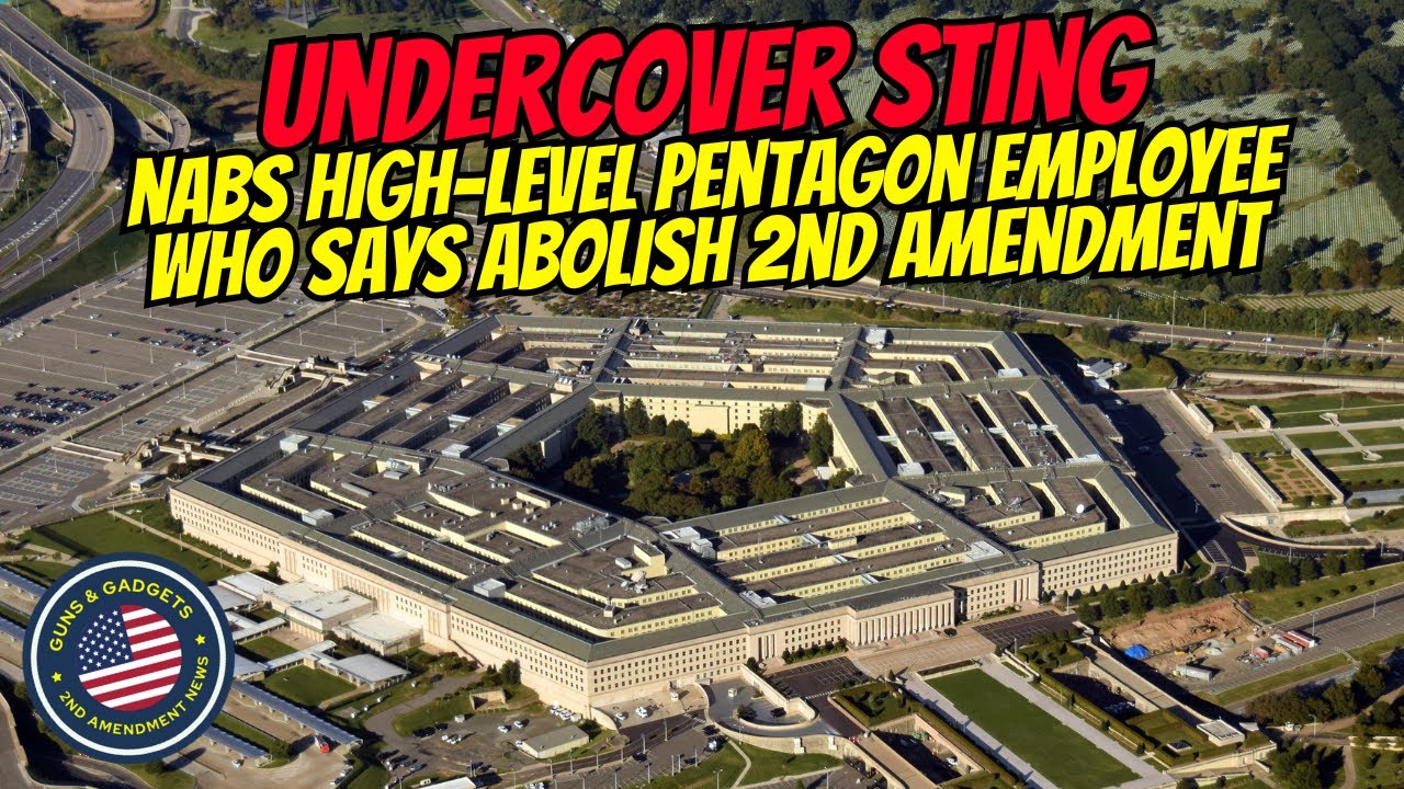 UNDERCOVER STING Nabs Pentagon Employee Who Says Abolish 2nd Amendment, Take The Guns, & MORE!