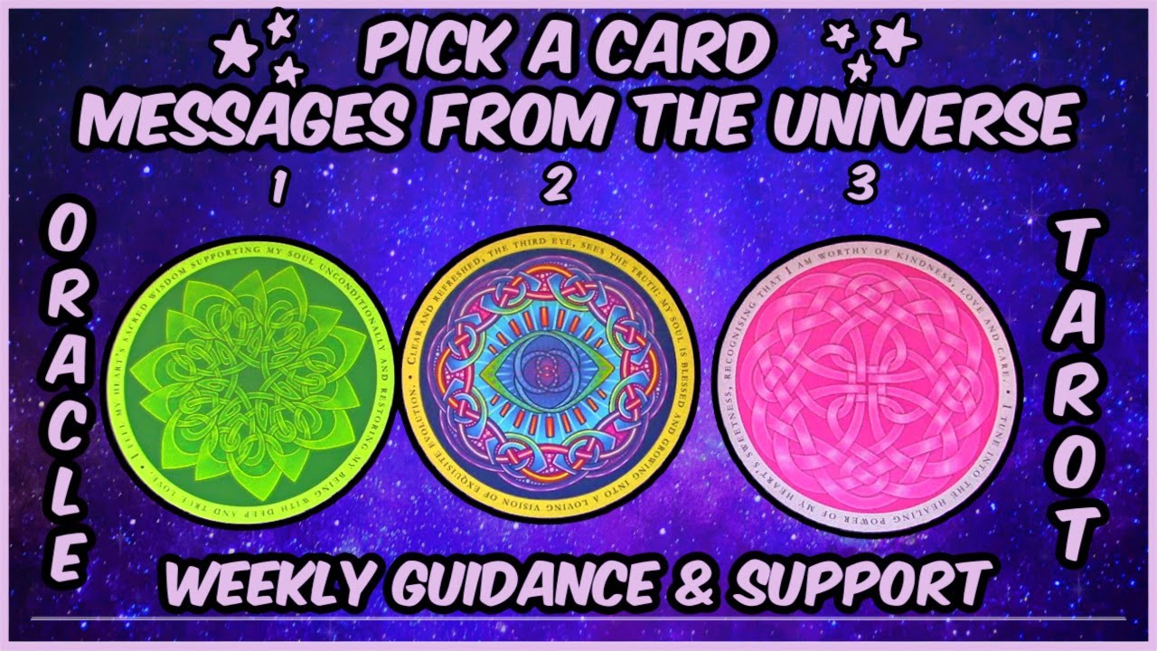 Pick A Card Oracle & Tarot Timeless Messages From The Universe Weekly Guidance + Support  💖💛💚