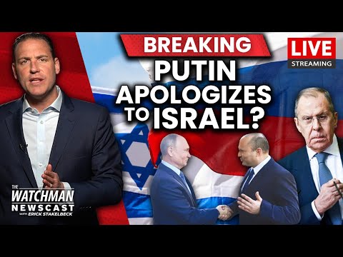 Israel Says Putin APOLOGIZED to Bennett Over Anti-Semitic Remarks | Watchman Newscast LIVESTREAM
