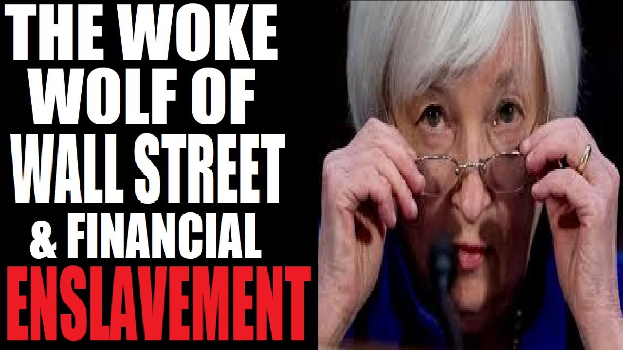 The Woke Wolf Of Wall Street & Financial Enslavement: Globalist Planned Central Banking Collapse!