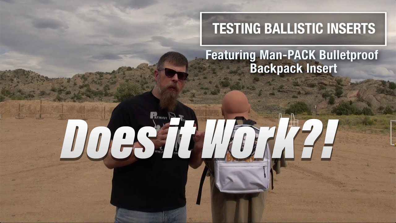 Testing Bulletproof Backpack Insert from Man-PACK - Does it Work?