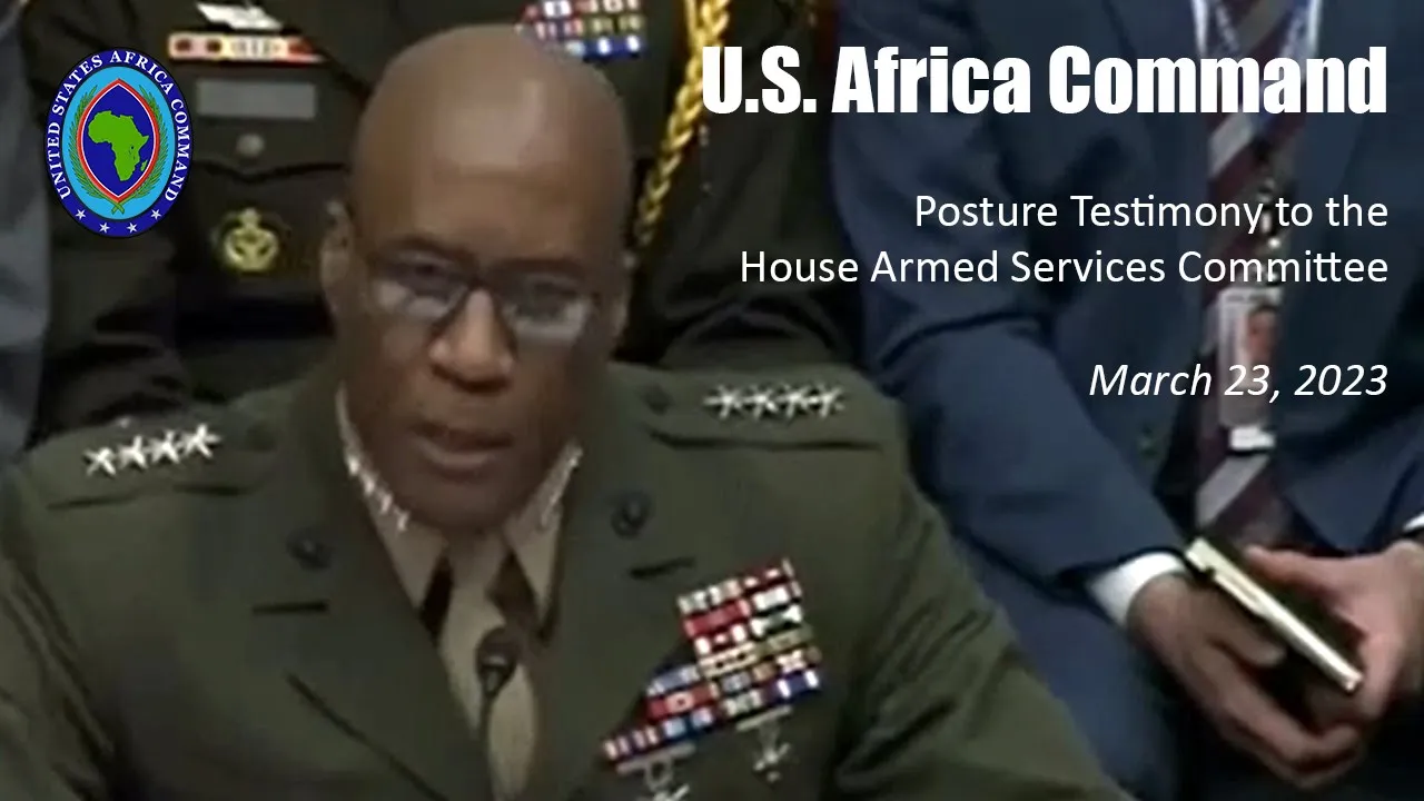 U.S. Africa Command - full testimony to the House Armed Services Committee, March 24, 2023