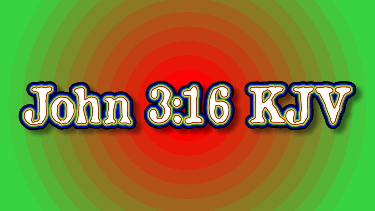 LITV & YLT CHANGE John 3:16 (KJV Superior)
