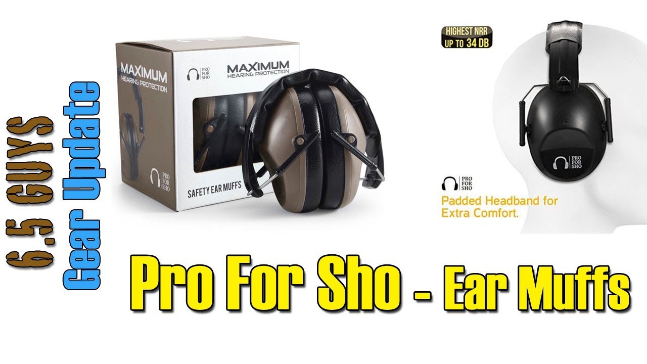 Gear Update - 050 Pro For Sho Ear Muffs