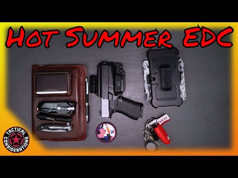 Summer Time EDC Holters, Lights, Knives Its 120 Degrees