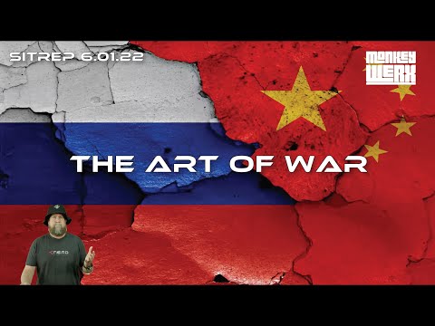 SITREP 6.1.22 - The Art of War