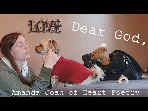 Dear God Poem by: "Amanda Joan of Heart" ~My true story of overcoming heroin addiction