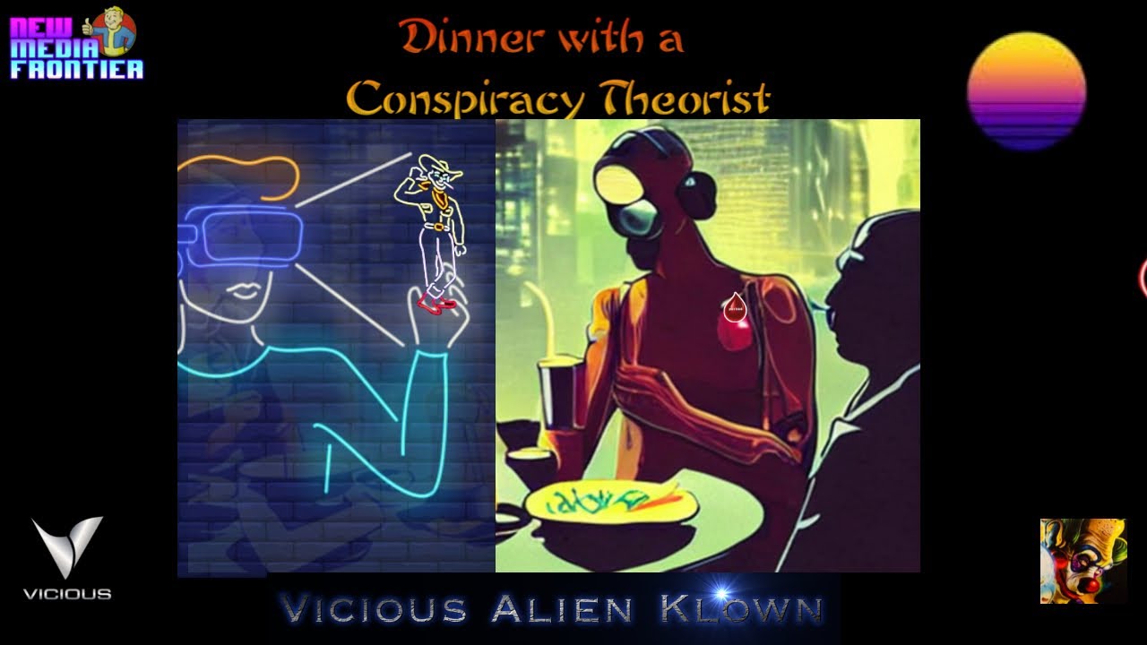 Dinner with a Conspiracy realist