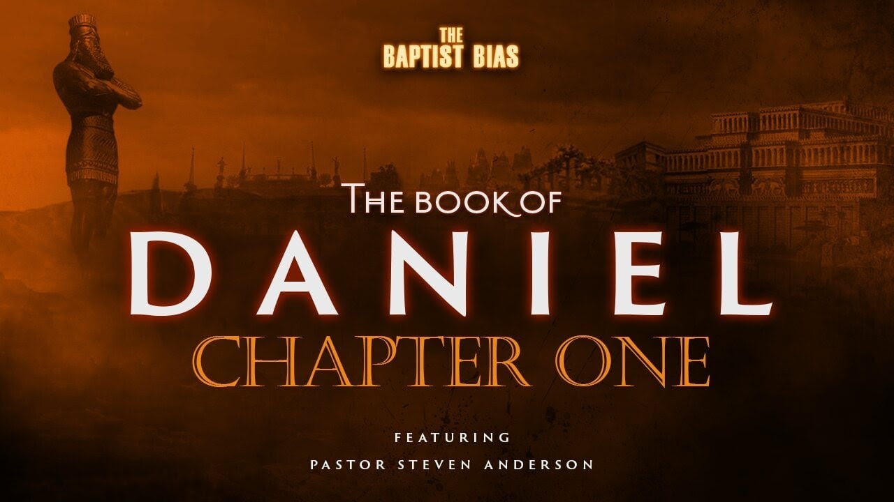 The Book of Daniel Chapter 1 | Pastor Anderson