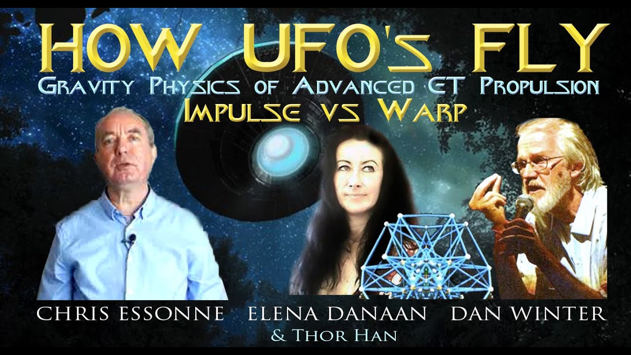 HOW UFO's FLY - with Chris Essonne & Dan Winter (Feb 4 2022 - 3pm EST / 21:00 FR)