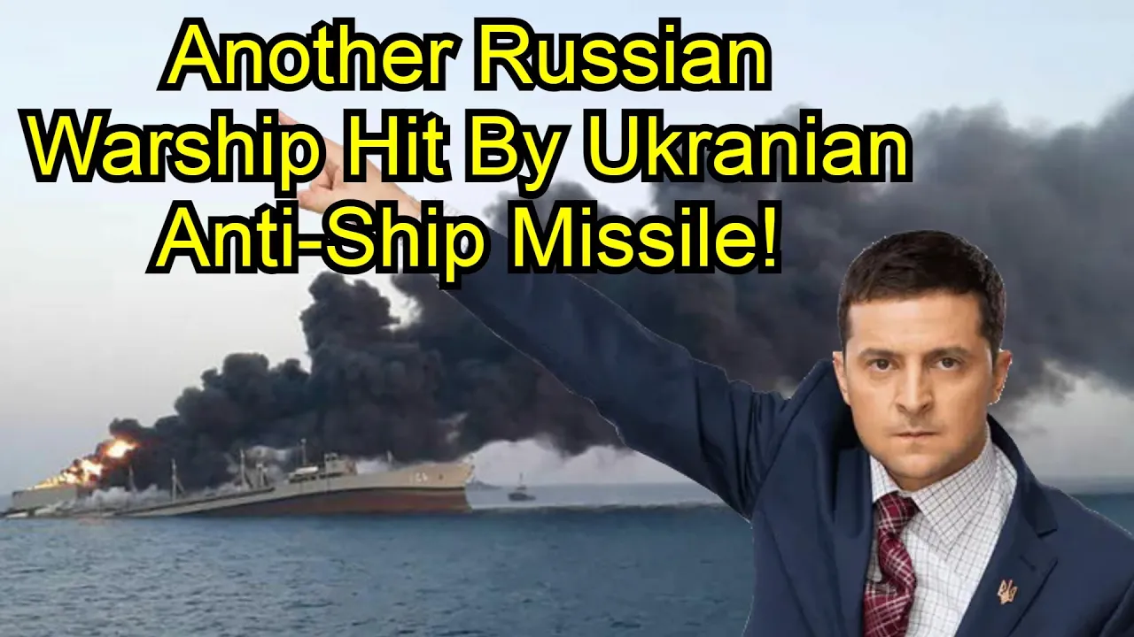 Another Russian Warship Hit By Ukrainian Anti-Ship Missile!