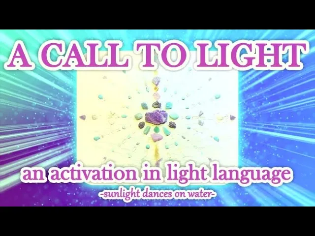 A Call to Light - An Activation in Light Language