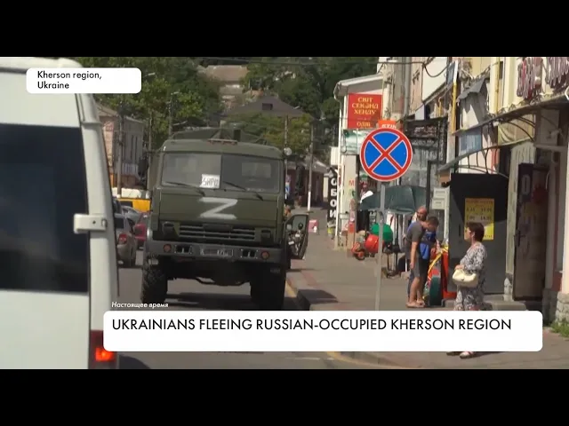South Ukraine’s Kherson: Evacuation is the way to escape from Russian occupation