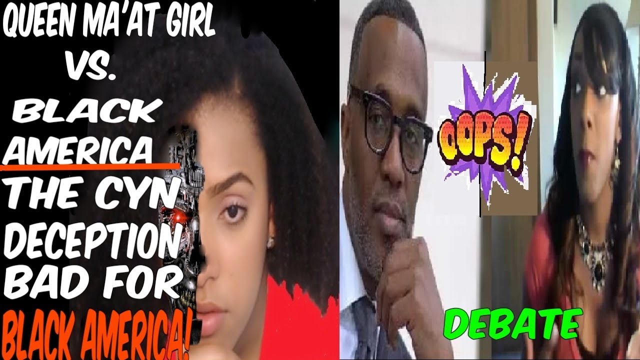 Queen Ma'at Girl Vs. Black America: The Cyn Deception Is Destroying Black America!
