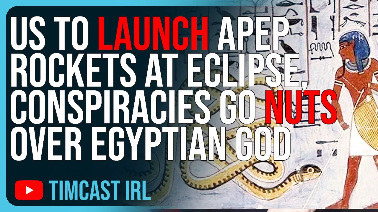US To Launch APEP ROCKETS At Eclipse, Conspiracies Go NUTS Over Egyptian God Rocket