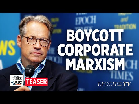 Eric Metaxas: Boycotting Companies That Engage In Corporate Marxism Is A Moral Necessity