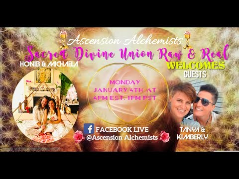 Sacred Divine Union Raw & Real Interview Episode #7 with Tanya & Kimberly ⭐️🥰💎😇🙏🏼🤩🌹😍❤️💝🔥🐉