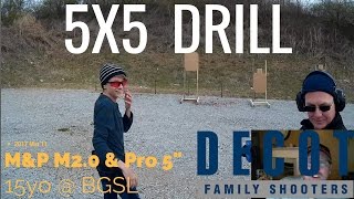 5x5 live fire drill - warm up - M&P Pro / M&P M2.0