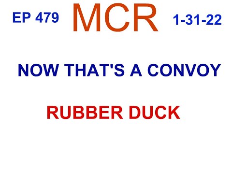 Now That's A Convoy...Rubber Duck