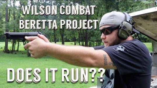 Wilson Combat Beretta Project - Part 5 | Does It Run???