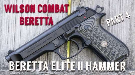 Wilson Combat Beretta Project - Part 4 | Beretta Elite II Hammer