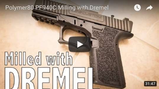 Polymer80 PF940C Milling with Dremel