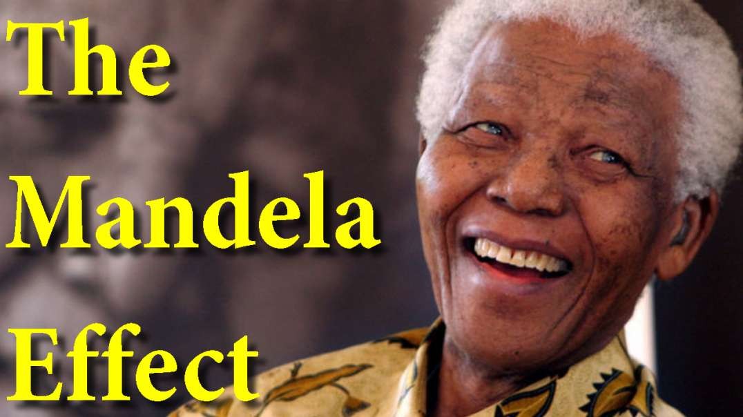 What Is Mandela Effect?