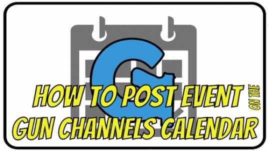 How To Post Event on the Gun Channels Calendar