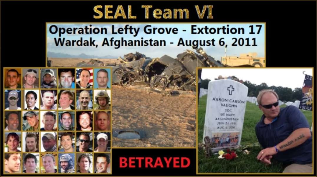 Extortion 17 part 2 what really happened to Osama Bin Laden why 31 of our Bravest we're Murdered
