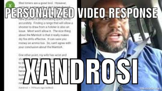 Personalized Video Response:  "Xandrosi"