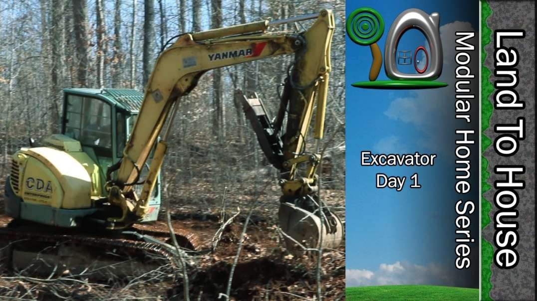 Excavator Day 1 - Modular Home Install Part 1