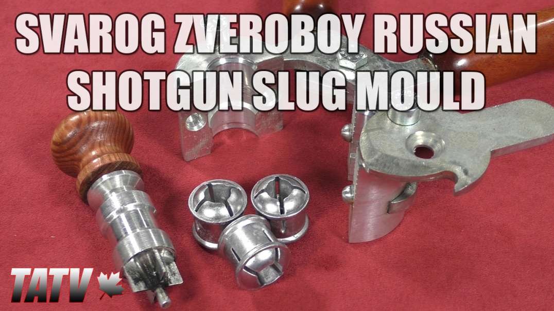 Svarog Zveroboy Russian Shotgun Slug Mould