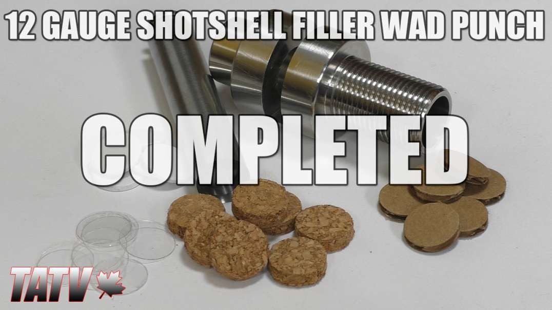 12G Shotshell Filler Wad Punch - Completed!