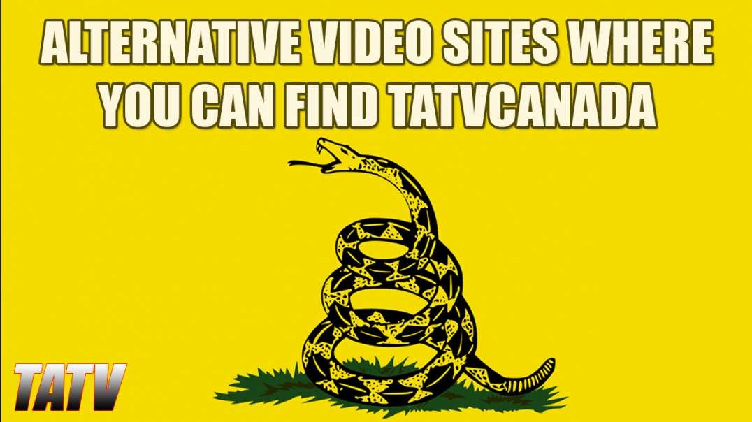Where to find TATVCanada on Alternative Video Platforms
