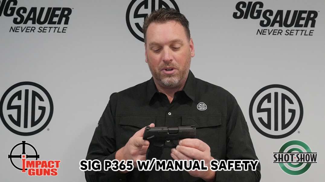 Sig Sauer P365 With Manual Safety - SHOT Show 2019