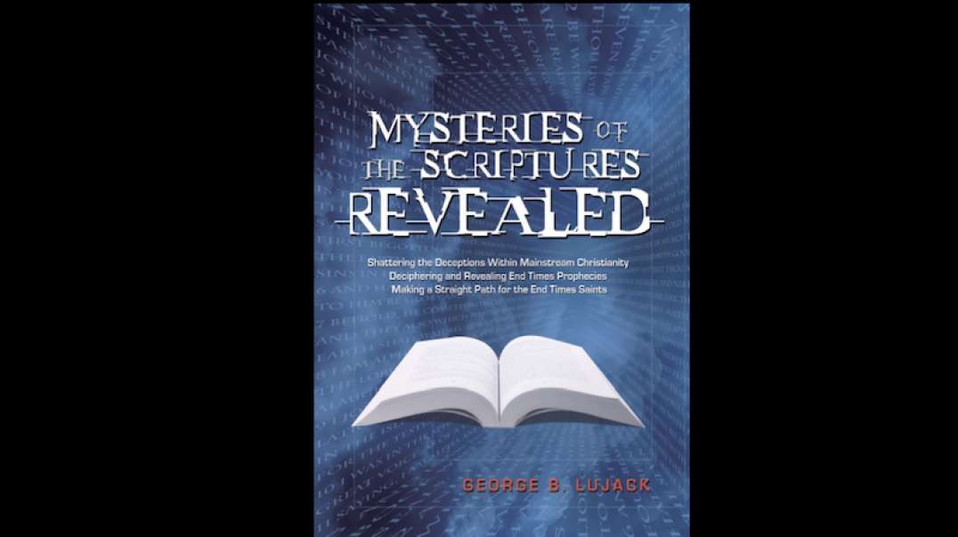 Mysteries of the Scriptures Revealed Book Trailer