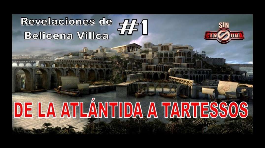 #1. DE LA ATLÁNTIDA A TARTESSOS CARTA DE BELICENA VILLCA