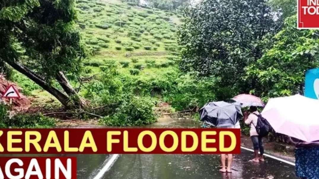 Kerala Flooded Again : Red Alert In 5 Districts, CM Chairs High-Level Meeting