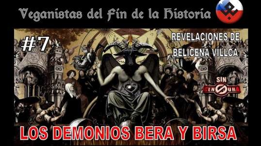 7. LOS DEMONIOS BERA Y BIRSA- REVELACIONES DE BELICENA VILLCA VIDEOLIBRO