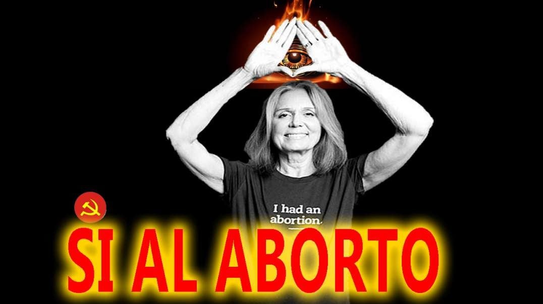 Sí AL ABORTO ... DEL NUEVO ORDEN MUNDIAL