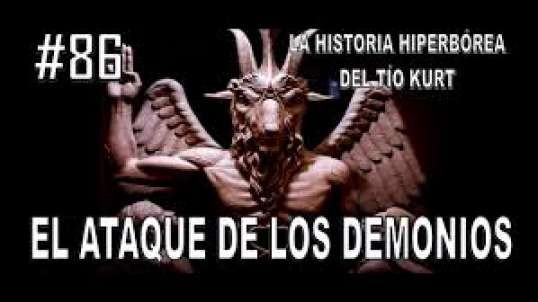 86. EL ATAQUE DE LOS DEMONIOS